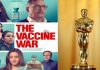 অস্কারের লাইব্রেরিতে জায়গা পাচ্ছে ‘দ্য ভ্যাকসিন ওয়ার’